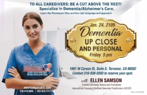 A Workshop for Caregivers. Dementia: Up Close and Personal